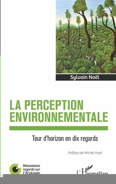 Emprunter La perception environnementale. Tour d'horizon en dix regards livre