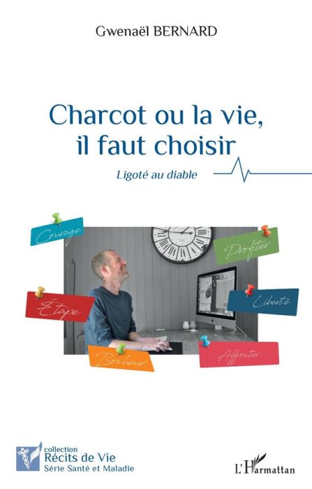 Emprunter Charcot ou la vie, il faut choisir. Ligoté au diable livre