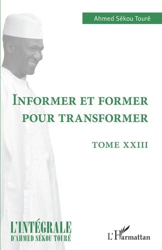 Emprunter Informer et former pour transformer livre