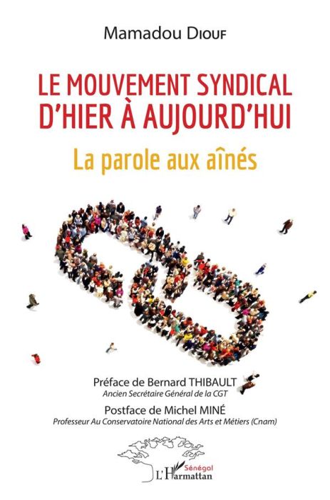 Emprunter Le mouvement syndical d'hier à aujourd'hui. La parole aux aînés livre