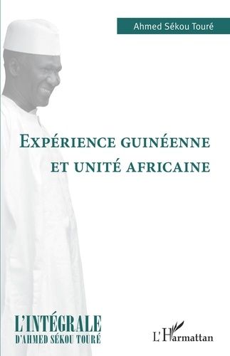 Emprunter Expérience guinéenne et unité africaine livre