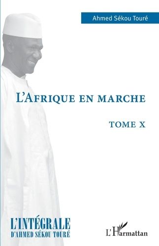 Emprunter L'Afrique en marche. 10 livre