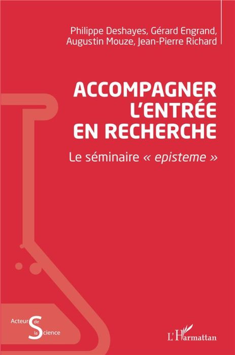 Emprunter Accompagner l'entrée en recherche. Le séminaire 