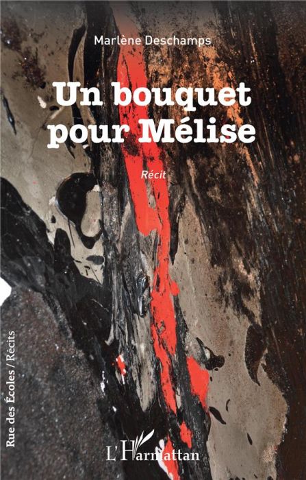 Emprunter Un bouquet pour Mélise livre