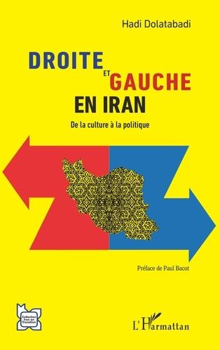 Emprunter Droite et gauche en Iran. De la culture à la politique livre