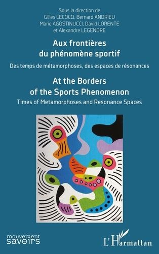 Emprunter Aux frontières du phénomène sportif. Des temps de métamorphoses, des espaces de résonances - At the livre