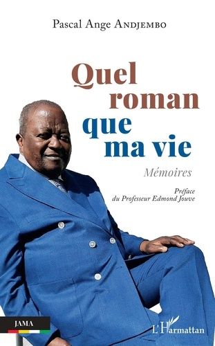 Emprunter Quel roman que ma vie. Mémoires livre