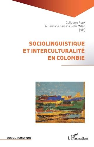 Emprunter Sociolinguistique et interculturalité en Colombie livre