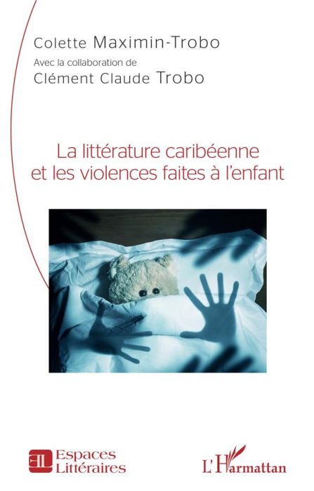 Emprunter La littérature caribéenne et les violences faites à l'enfant livre