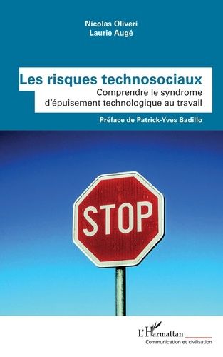 Emprunter Les risques technosociaux. Comprendre le syndrome d'épuisement technologique au travail livre