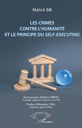 Emprunter Les crimes contre l'humanité et le principe du self-executing livre