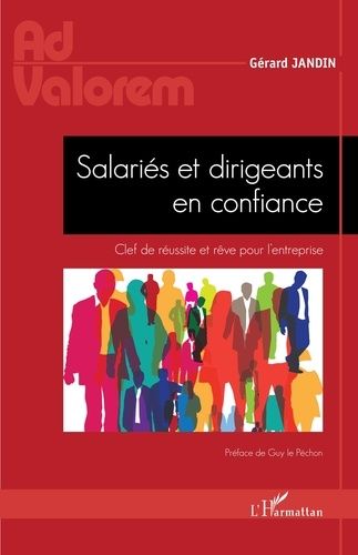 Emprunter Salariés et dirigeants en confiance. Clef de réussite et rêve pour l'entreprise livre