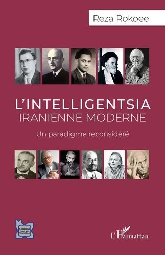 Emprunter L'intelligentsia iranienne moderne - un paradigme reconsidere livre