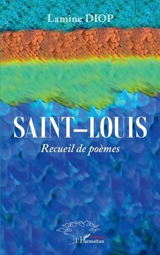 Emprunter Saint-Louis. Recueil de poèmes livre