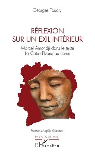 Emprunter Réflexion sur un exil intérieur. Marcel Amondji dans le texte - La Côte d'Ivoire au coeur livre