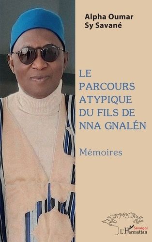 Emprunter Parcours atypique du fils de Nna Gnalén. Mémoires livre