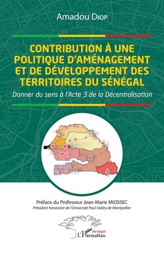 Emprunter Contribution à une politique d'aménagement et de développement des territoires du Sénégal. Donner du livre