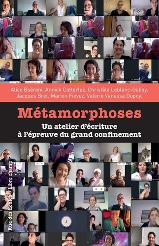 Emprunter Métamorphoses. Un atelier d'écriture à l'épreuve du grand confinement livre