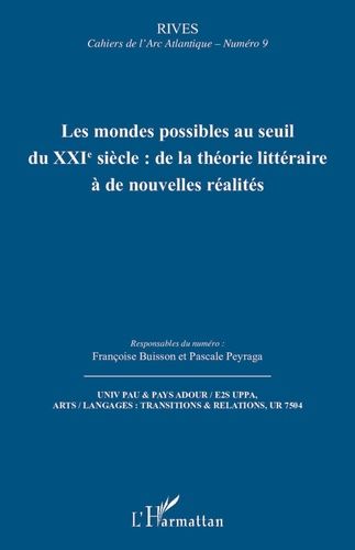 Emprunter Les mondes possibles au seuil du XXIe siècle : de la théorie littéraire à de nouvelles réalités. 9 livre