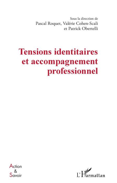 Emprunter Tensions identitaires et accompagnement professionnel livre