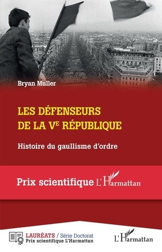 Emprunter Les défenseurs de la Ve République. Histoire du gaullisme d'ordre livre