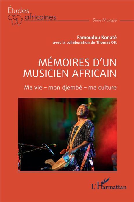 Emprunter Mémoires d'un musicien africain. Ma vie - mon djembé - ma culture livre