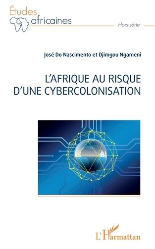 Emprunter L'Afrique au risque d'une cybercolonisation livre