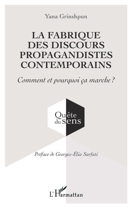 Emprunter La fabrique des discours propagandistes contemporains. Comment et pourquoi ça marche ? livre