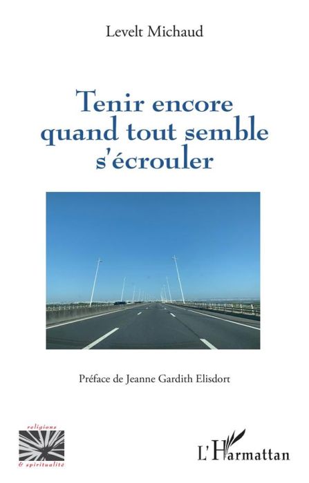 Emprunter Tenir encore quand tout semble s'écrouler livre