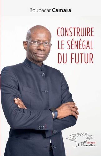 Emprunter Construire le Sénégal du futur livre