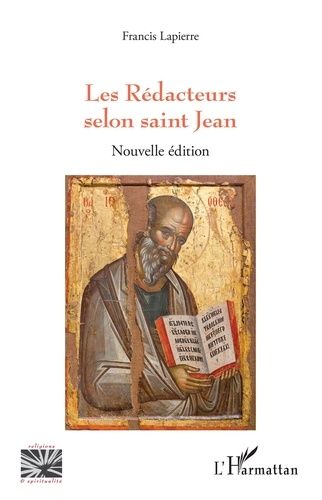 Emprunter Les Rédacteurs selon saint Jean. Nouvelle édition livre