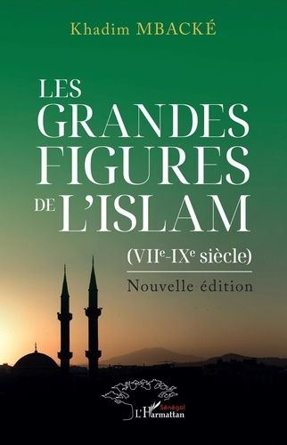 Emprunter Les grandes figures de l'Islam (VIIe et IXe siècle). Nouvelle édition livre