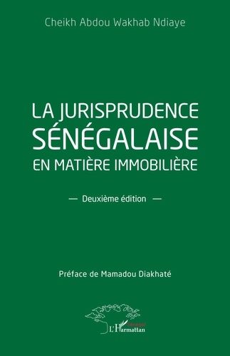 Emprunter La jurisprudence sénégalaise en matière immobilière. Deuxième édition livre