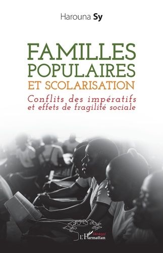 Emprunter Familles populaires et scolarisation. Conflits des impératifs et effets de fragilité sociale livre