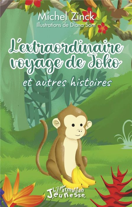 Emprunter L'extraordinaire voyage de Joko et autres histoires livre