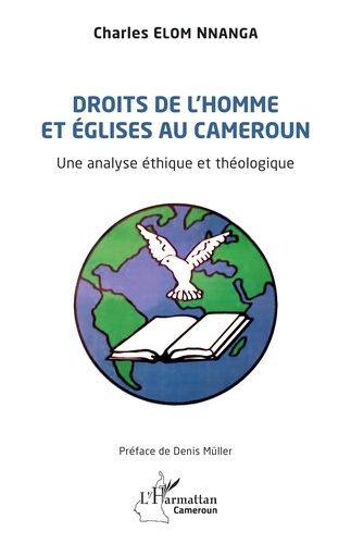 Emprunter Droits de l'homme et église au Cameroun. Un analyse éthique et théologique livre