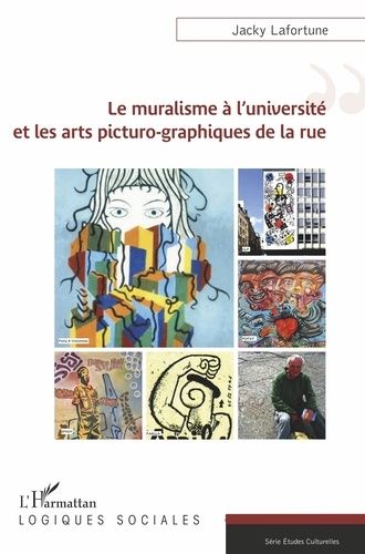 Emprunter Le muralisme à l'université et les arts picturo-graphiques de la rue livre