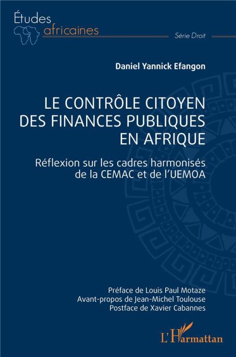 Emprunter Le contrôle citoyen des finances publiques en Afrique. Réflexion sur les cadres harmonisés de la CEM livre