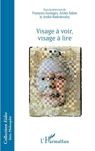 Emprunter Visage à voir, visage à lire livre