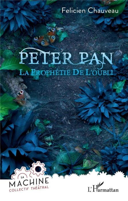 Emprunter Peter Pan. La prophétie de l'oubli livre