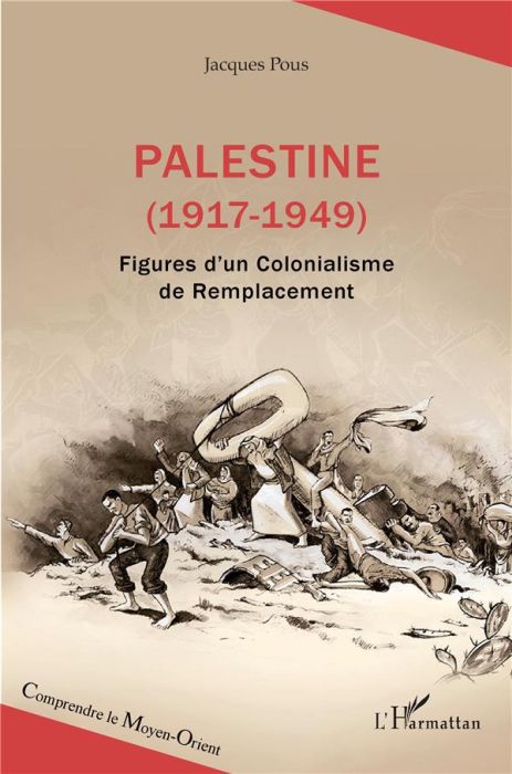 Emprunter Palestine (1917-1949). Figures d'un Colonialisme de Remplacement livre