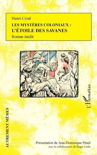 Emprunter Les mystères coloniaux : l'étoile des savanes livre