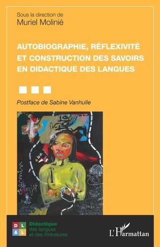 Emprunter Autobiographie, réflexivité et construction des savoirs en didactique des langues livre