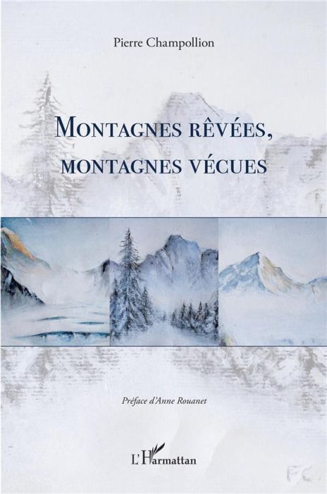 Emprunter Montagnes rêvées, montagnes vécues livre