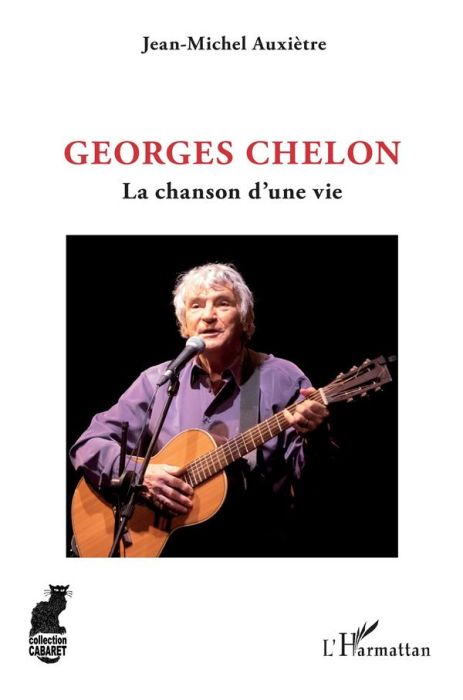 Emprunter GEORGES CHELON - LA CHANSON D'UNE VIE livre