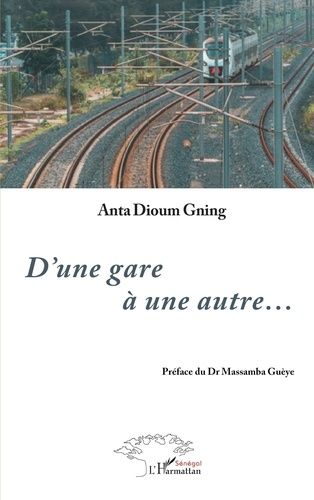 Emprunter D’une gare à une autre... livre