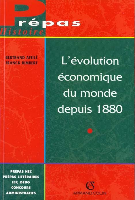 Emprunter L'évolution économique du monde depuis 1880 livre