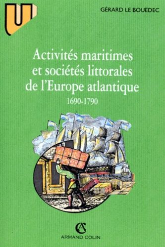 Emprunter Activités maritimes et sociétés littorales de l'Europe atlantique. 1690-1790 livre