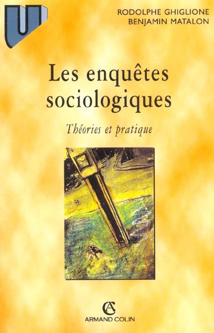 Emprunter LES ENQUETES SOCIOLOGIQUES. Théories et pratique livre