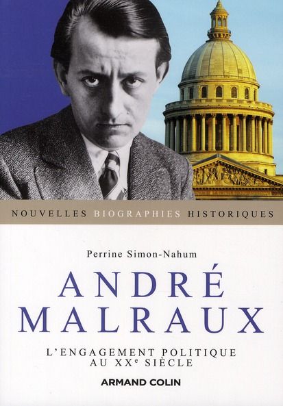 Emprunter André Malraux. L'engagement politique au XXe siècle livre